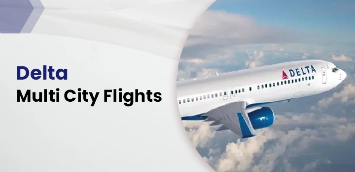 Delta flight for multi cities