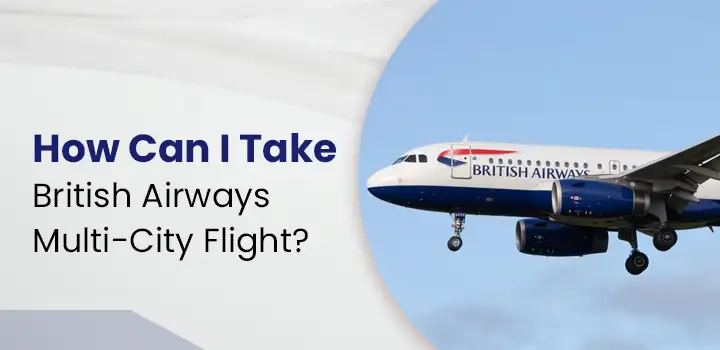 British Airways Multi-City Flights