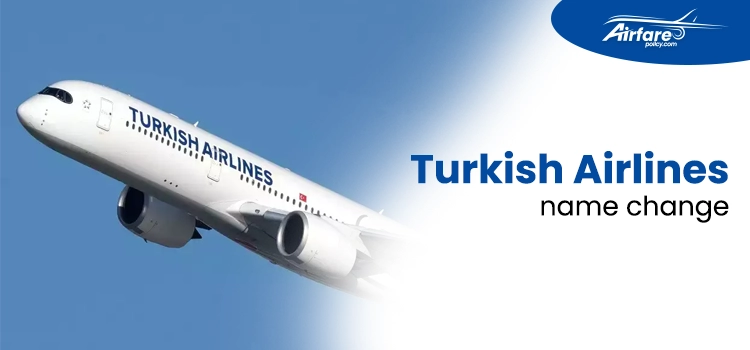 Turkish Airlines Name Change