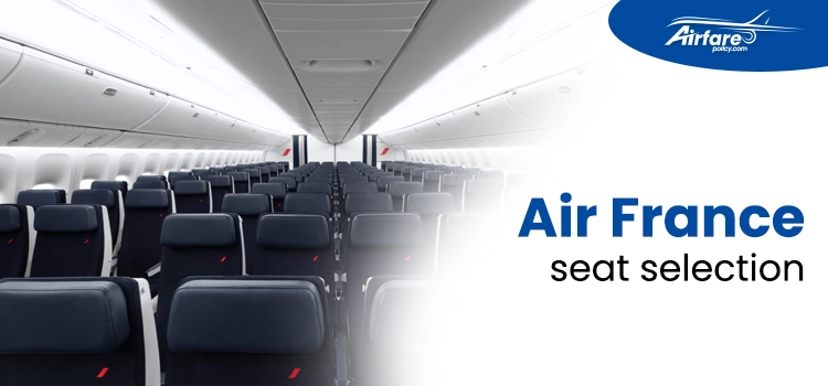 Air France Seat Selection