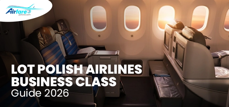 LOT Polish Airlines Business Class Guide 2026